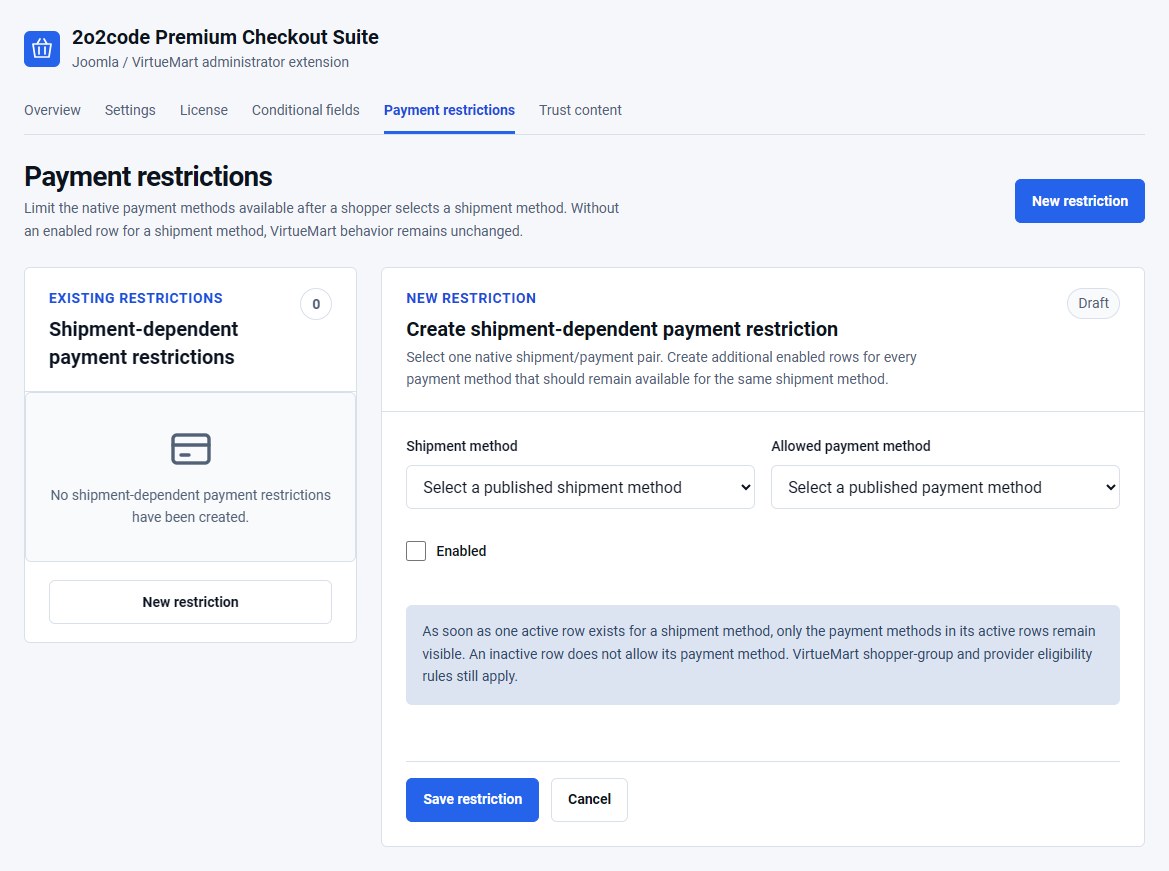 Payment restrictions builder linking a shipment method to an allowed payment method